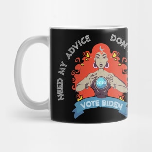 Don't Err Twice Heed my Advice Mug